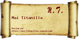 Mai Titanilla névjegykártya